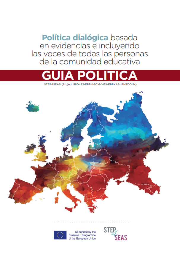 Guía política: Política dialógica basada en evidencias e incluyendo las voces de todas las personas de la comunidad educativa.